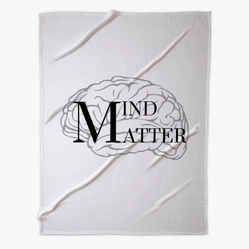 MIND OVER MATTER