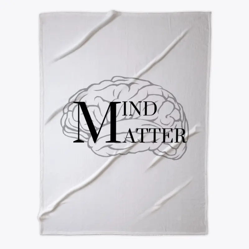 MIND OVER MATTER